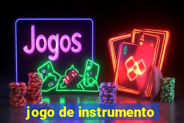 jogo de instrumento